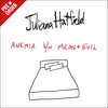 Juliana Hatfield - Anemia / Mean and Evil