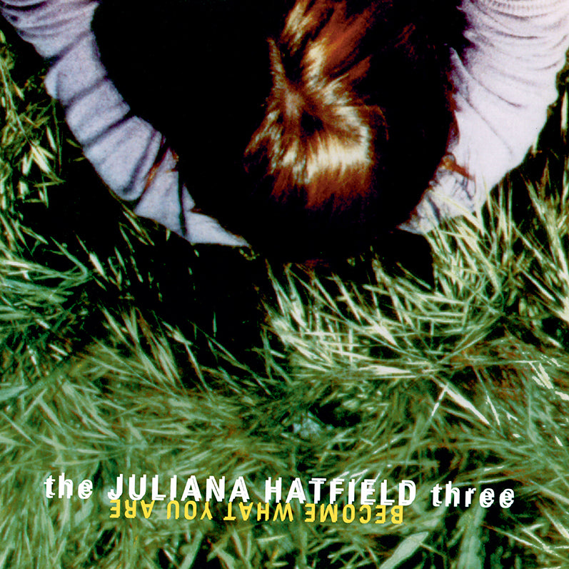 BECOME WHAT YOU ARE - 30TH ANNIVERSARY REISSUE