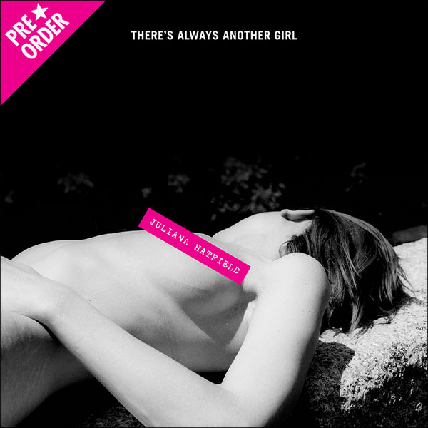 Juliana Hatfield - There's Always Another Girl