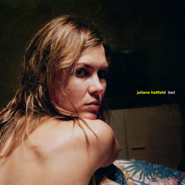 Juliana Hatfield - Bed