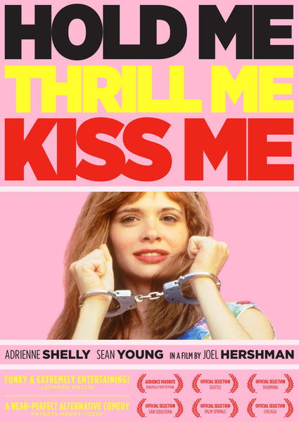 Hold Me, Thrill Me, Kiss Me