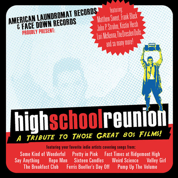 Various Artists "High School Reunion: A Tribute to Those Great 80's Films!"